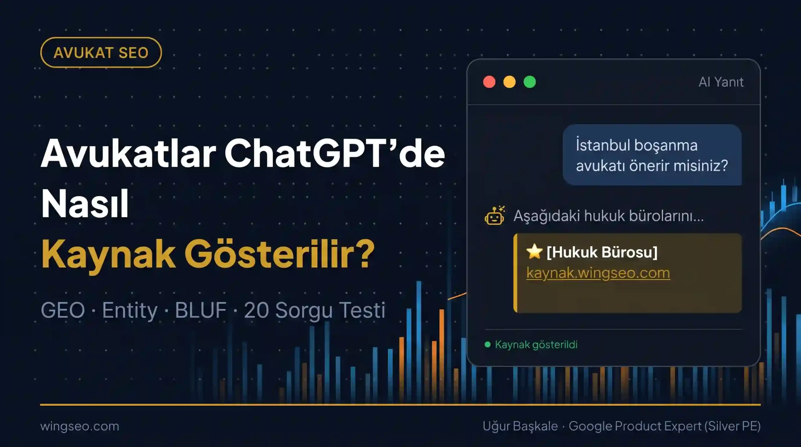 avukatlar ChatGPT yanıtlarında kaynak gösterilir GEO rehberi